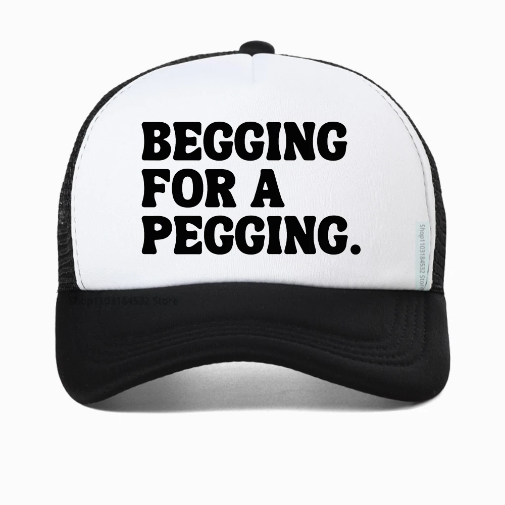 

Begging for A Pegging Funny Letter Print baseball cap Spring Summer outdoors Mesh breathable fishing hat men adjustable caps