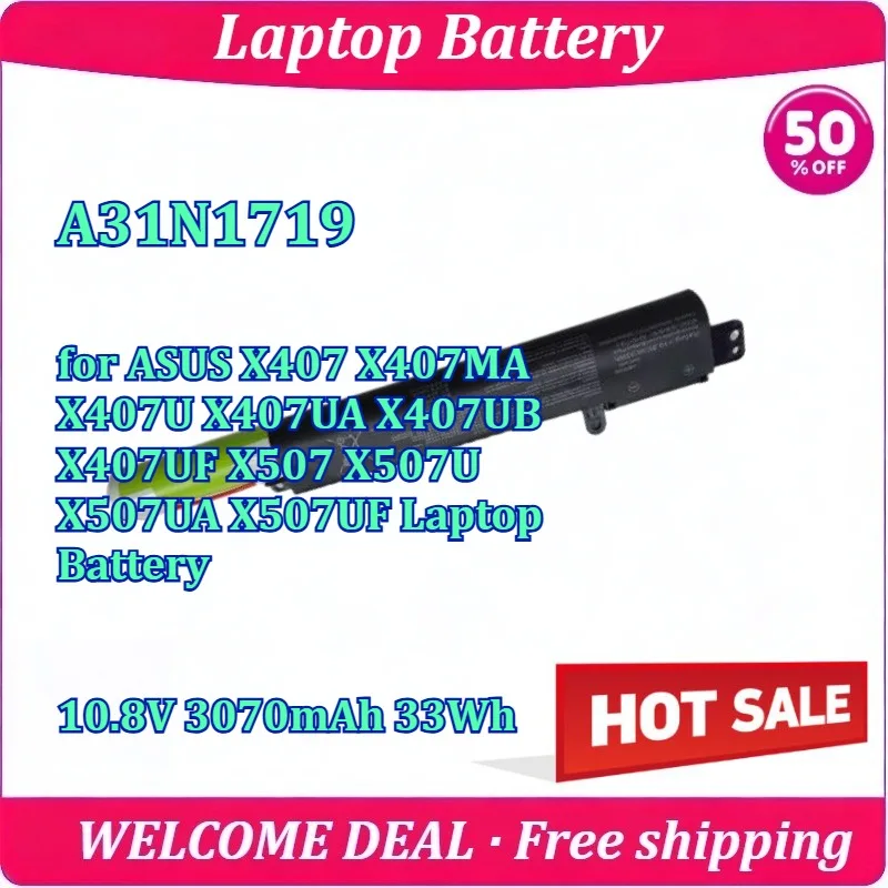 

New A31N1719 for ASUS X407 X407MA X407U X407UA X407UB X407UF X507 X507U X507UA X507UF Laptop Battery 10.8V 3070mAh 33Wh