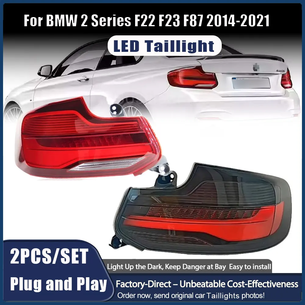 

Светодиодные задние фонари для BMW 2 серии F22 F23 F87 2014-2020 M2 Задний тормозной задний усилитель в сборе Автомобильные аксессуары Plug and Play