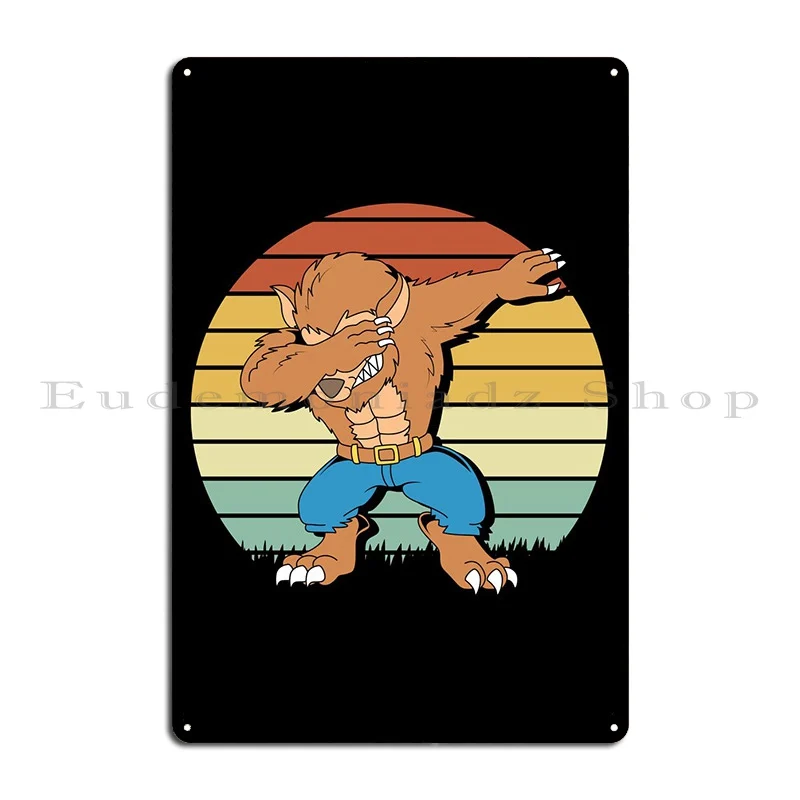 Dabbing Werewolf Wolf Metal Plaque Bar Club Cinema Club Tin Sign Poster