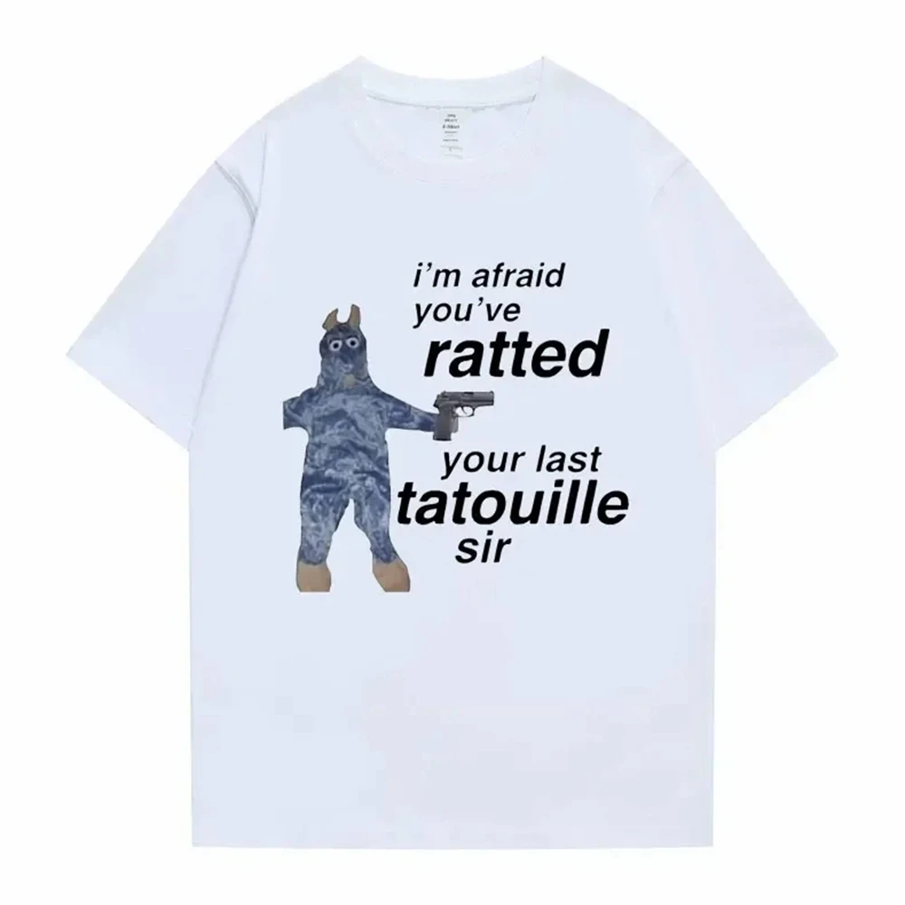 Ratatouille Graphic Print T-shirts Im Afeaid Youve Ratted Your Last Tatouille Sir T Shirt Funny Mouse Tees Men Women Cute 50970