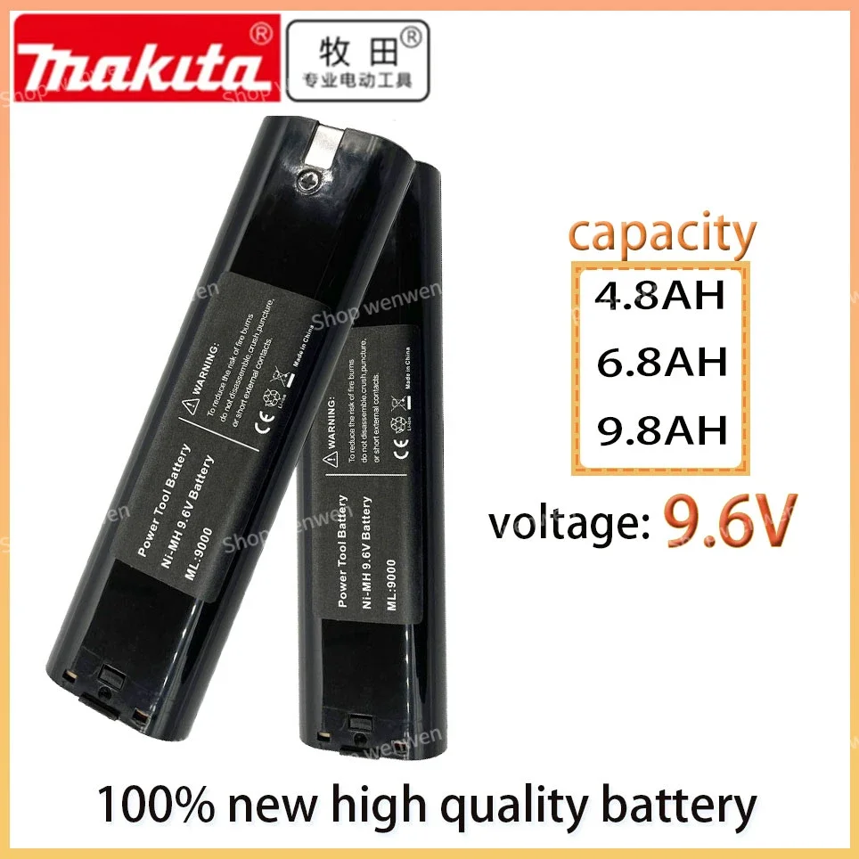 

Makita 9.6V 4.8Ah/6.8AH/9.8AH Ni-MH Battery Replacement 9000 9001 9002 9033 6093D 6095D 6096D 6012HD DA391D 4390D 5090D