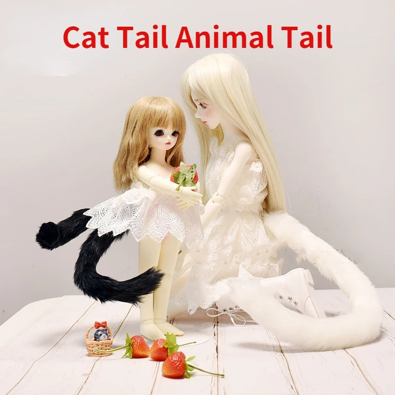 

Cat Tail Animal Tail BJD Doll Using Pure Handmade 1/3 1/4 1/6 BJD Toy Accessories Cute Cosplay Props Gift