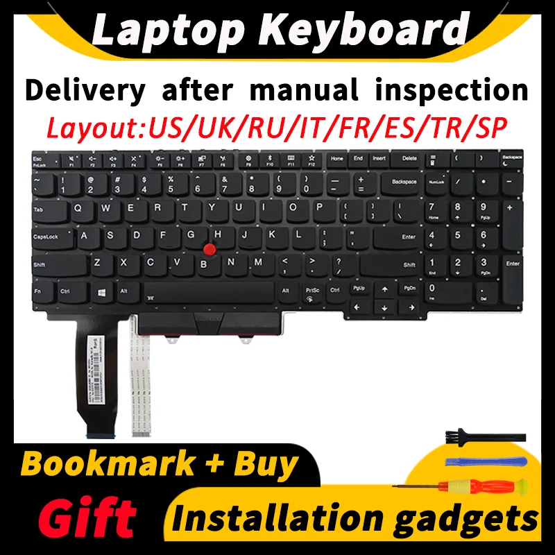 

Laptop Replacement Keyboard for Lenovo ThinkPad E15 Gen1 R15 Backlit Keyboard US/UK/RU/IT/FR/ES/TR/SP