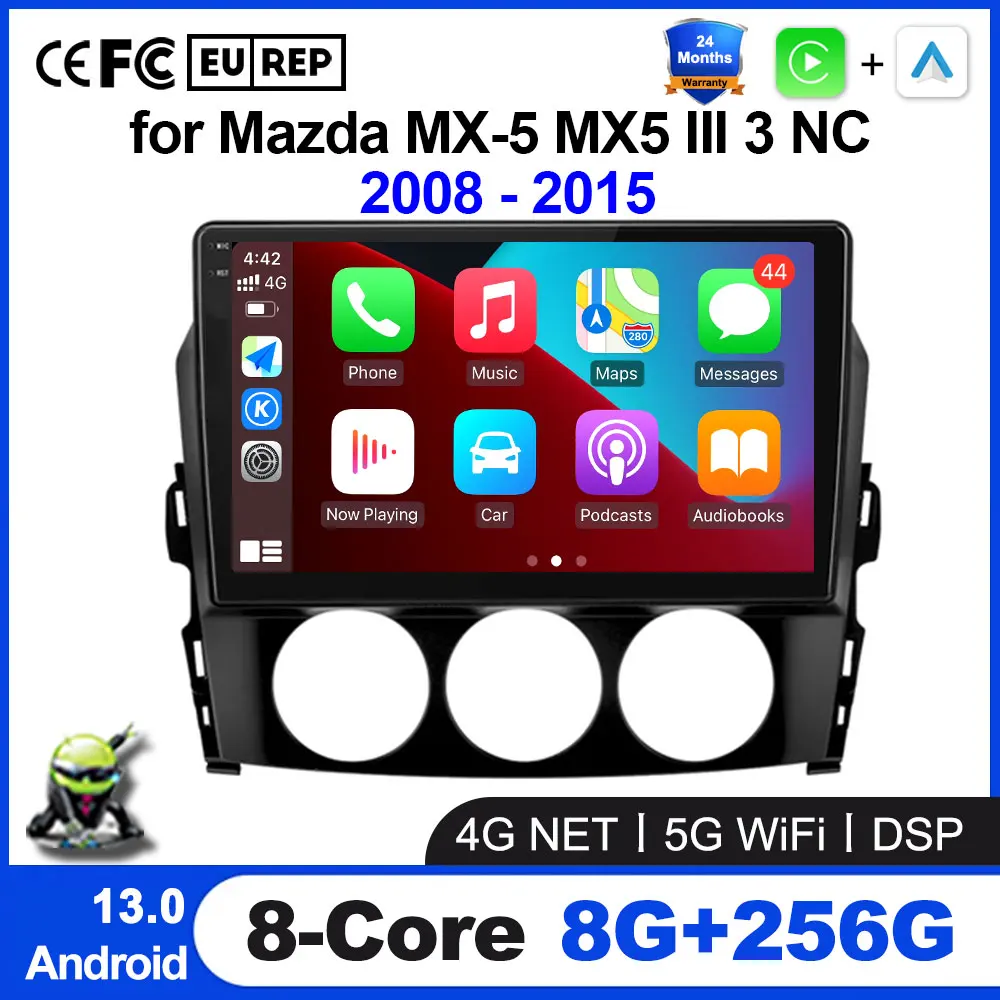 

Wireless CarPlay Android 13 Auto Radio for Mazda MX-5 MX5 III 3 NC 2008 - 2015 Car Multimedia Video Player acesssories Stereo