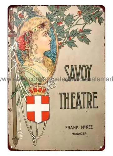 1907 Savoy Theatre New York Program metal tin sign garden reproductions for home