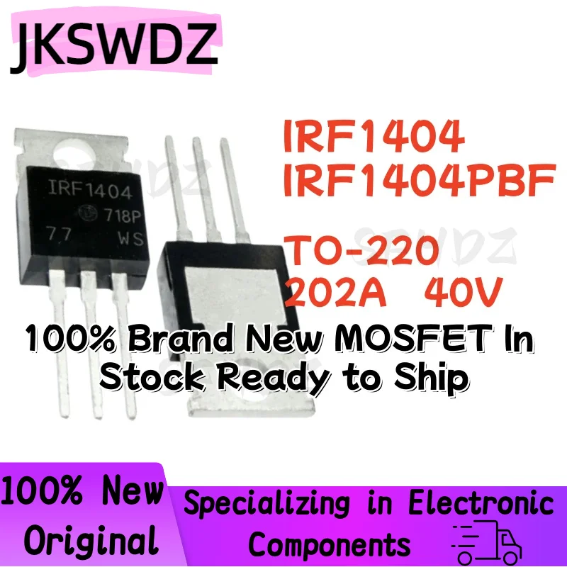 20/50/100PCS IRF1404 IRF1404PBF F1404 TO-220 202A 40V 100% Brand New MOSFET In Stock Ready to Ship