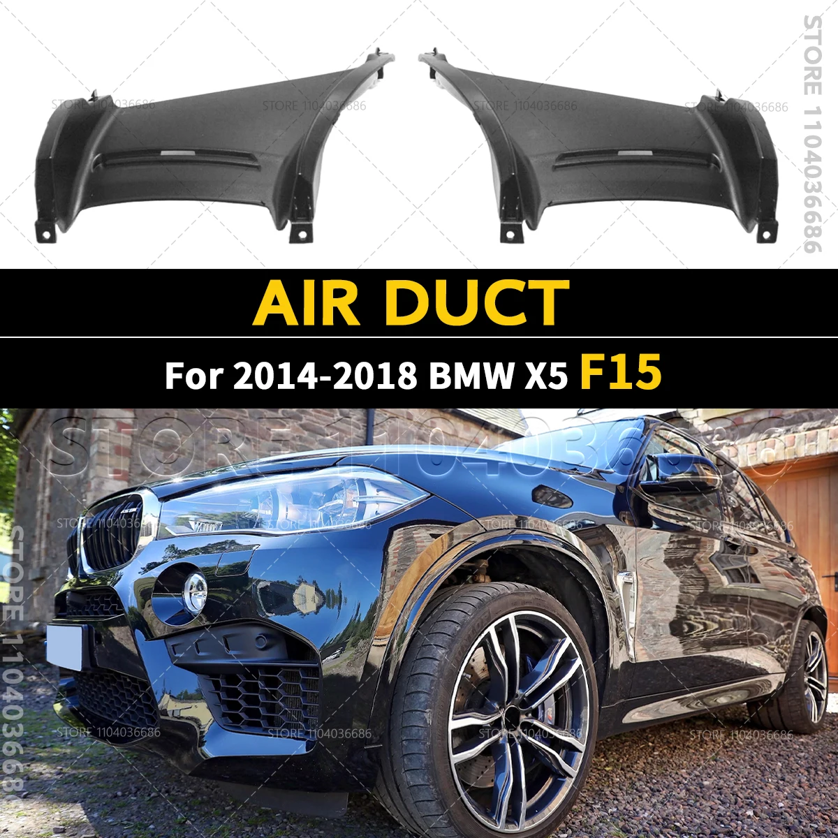 

For 2014 2015 2016 2017 2018 BMW X5 35dX 35i 35ix 40ex 50ix (F15) Front Bumper Grille Air Duct 51117303111 51117303112
