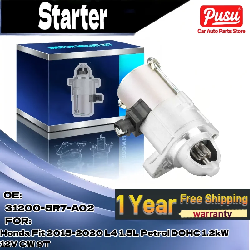 

For New Starter Motor for Honda Fit 2015-2020 L4 1.5L Petrol DOHC 1.2kW 12V CW 9T 31200-5R7-A02