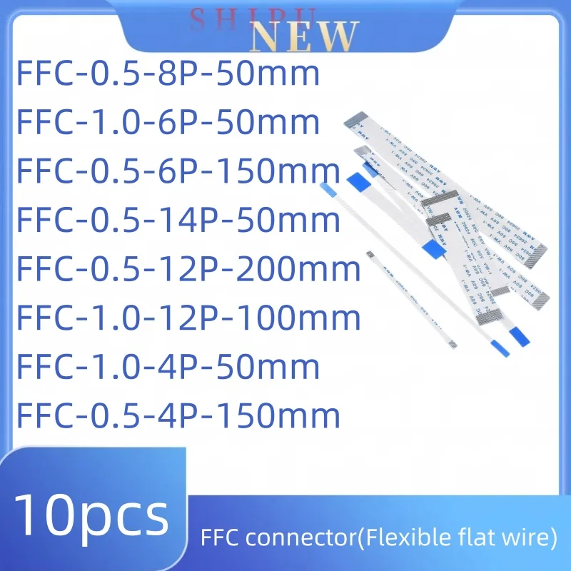 10pcs FFC-0.5-8P-50mm PFFC-0.5-6P-150mm 0.5-14P 0.5-12P-200mm FFC-1.0-12P-100mm 0.5-4P-150mm FFC connector Flexible flat wire