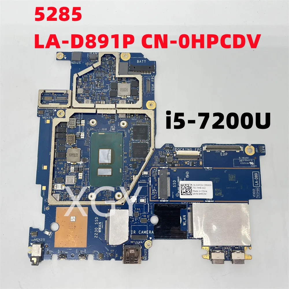 Original FOR DELL Latitude 5285 Notebook Motherboard LA-D891P HPCDV 0HPCDV i5-7200U 100% TESED OK