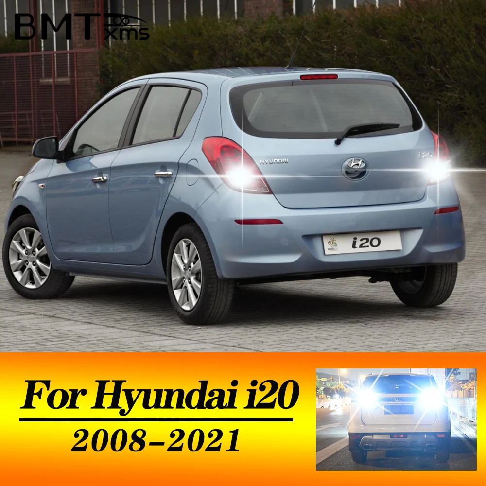 BMTxms 2 قطعة T15 W16W LED Canbus عكس الضوء لشركة هيونداي i20 PB PBT II GB 2008-2021 2010 2012 2015 2017 2018 2020 لمبة احتياطية