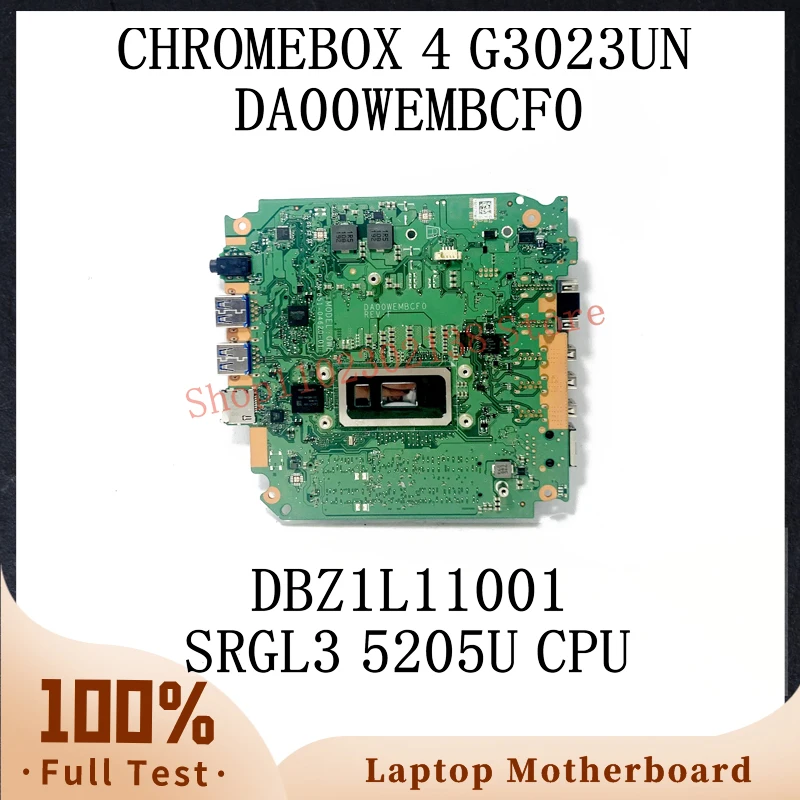 

DA00WEMBCF0 W/ SRGL3 5205U CPU Mainboard For ASUS CHROMEBOX 4 G3023UN Laptop Motherboard DBZ1L11001 DB.Z1L11.001 100%Full Tested