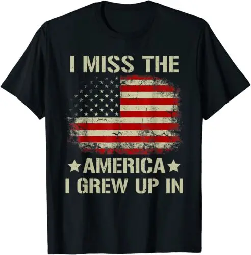 I Miss The America I Grew Up In American Flag Vintage Unisex T-Shirt