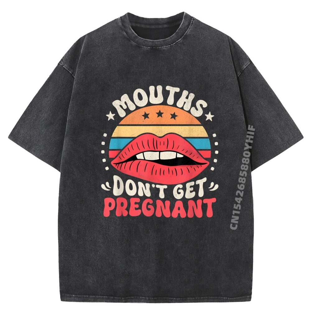 

Мужская дизайнерская футболка Mouths Don't Get Pregnant Inappropriate Humor, розыгрыши для взрослых, МЯГкая стираная футболка, европейский размер