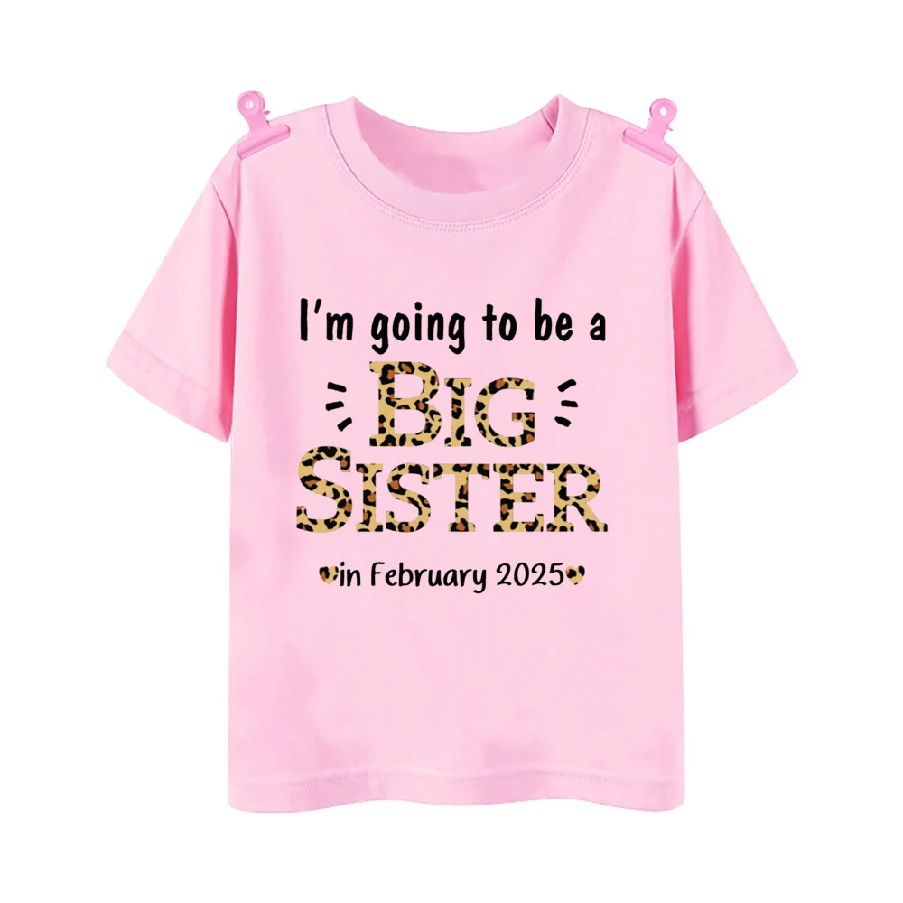 I\'m Being Promoted To Big Sister 2025 Baby Announcement Shirt Kids T-Shirt Children Tee Toddler Tshirt Big Sister Clothes Tops