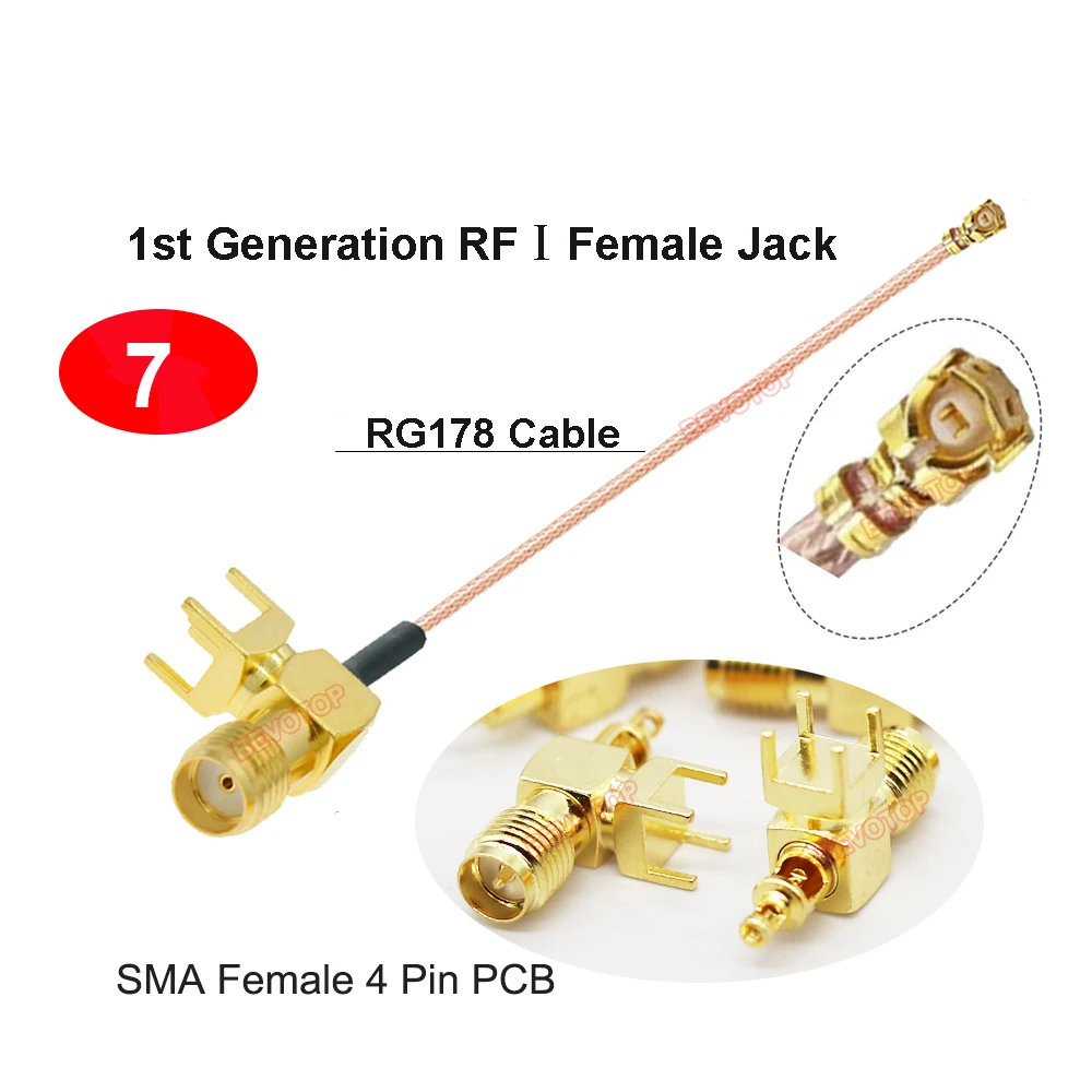 1PCS IPX to SMA Cable 4-pin PCB SMA / RP-SMA Female to 1st Generation RF1 Female Jack RG178 Pigtail WIFI Antenna Jumper BEVOTOP