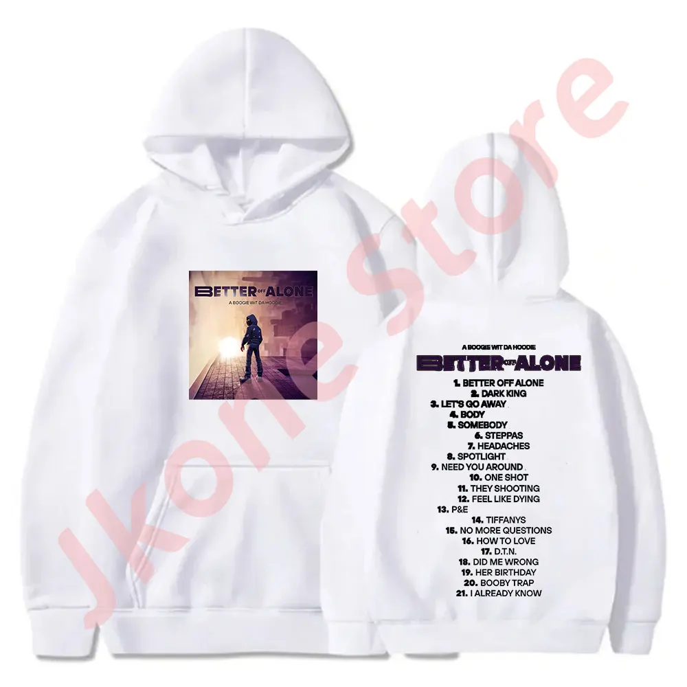 A Boogie wit da Hoodie Tour Merch Pullovers Better Off Alone Tracklist Hoodies Cosplay Women Men Fashion Casual Sweatshirts