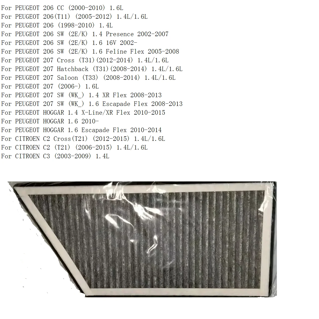 Filtro de Ar para Cabine de Carro para Peugeot 206/207 1.4 1.6 2.0 e Citroen C2 2010- PEUGEOT HOGGAR 1.4 1.6 6447.AZ