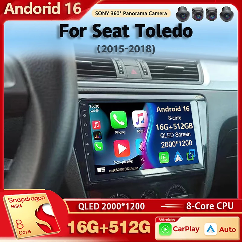 Radio Multimedia para Auto con Android 16 para Seat Toledo 2015-2018, Carplay Inalámbrico, Estéreo para Auto, DSP, wifi+4G, Voz AI, Cámara 360