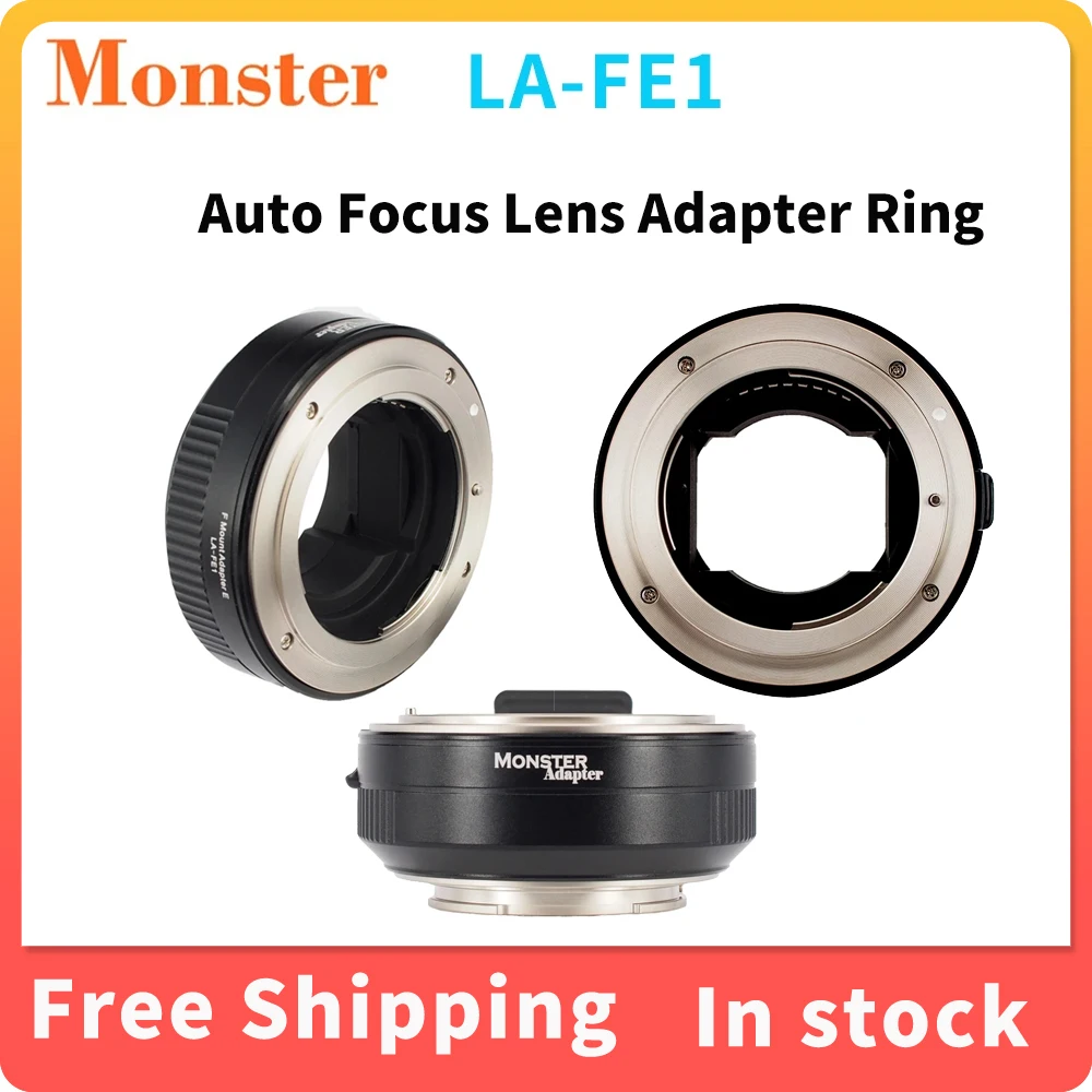 Monster LA-FE1 Auto Focus Lens Adapter Ring For Nikon F Mount Lens to Sony E Cameras A7R4 A7III A7IV A9 A6400