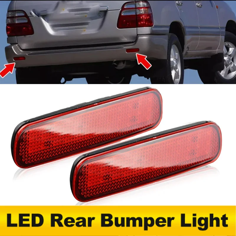 

2pcs led Rear Bumper Reflector Light RED For Toyota Land Cruiser 100/Cygnus For Lexus LX470 1998-2007 Brake Lamp Tail Lantern