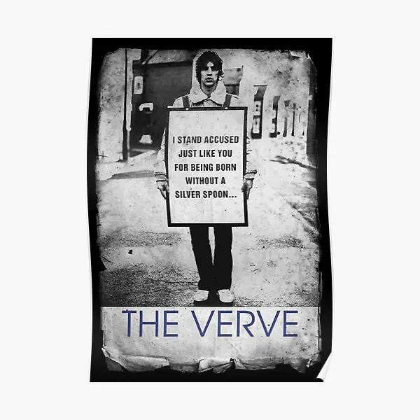 The Verve Without A Silver Spoon  Poster Modern Picture Wall Home Mural Painting Funny Decor Art Vintage Print Room No Frame