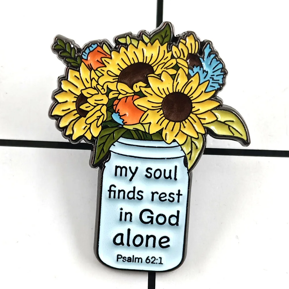 My Soul Finds Rest in God Alone Enamel Pin Sunflower Jar Bible Scripture Brooch Fresh Literary Artistic Faith Badge Decoration