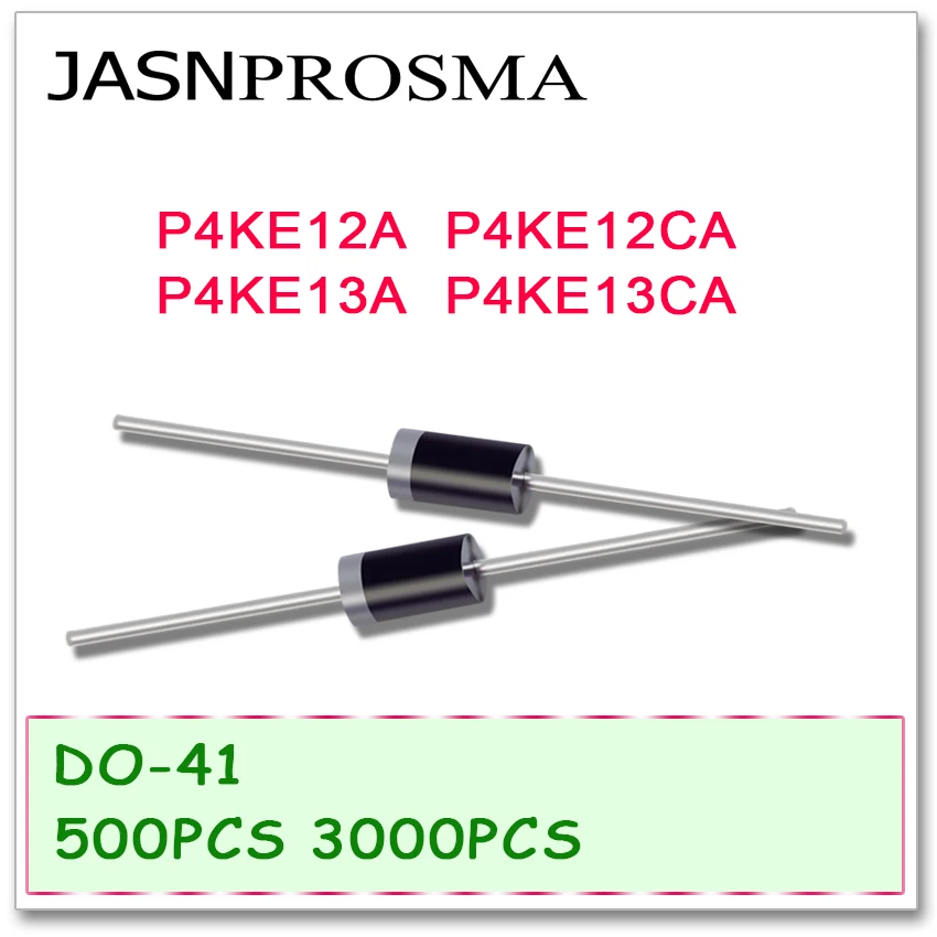 

JASNPROSMA DO-41 P4KE12 P4KE12A P4KE12CA P4KE13 P4KE13A P4KE13CA 500PCS 3000PCS UNI BI DIP High quality DO41 P4KE