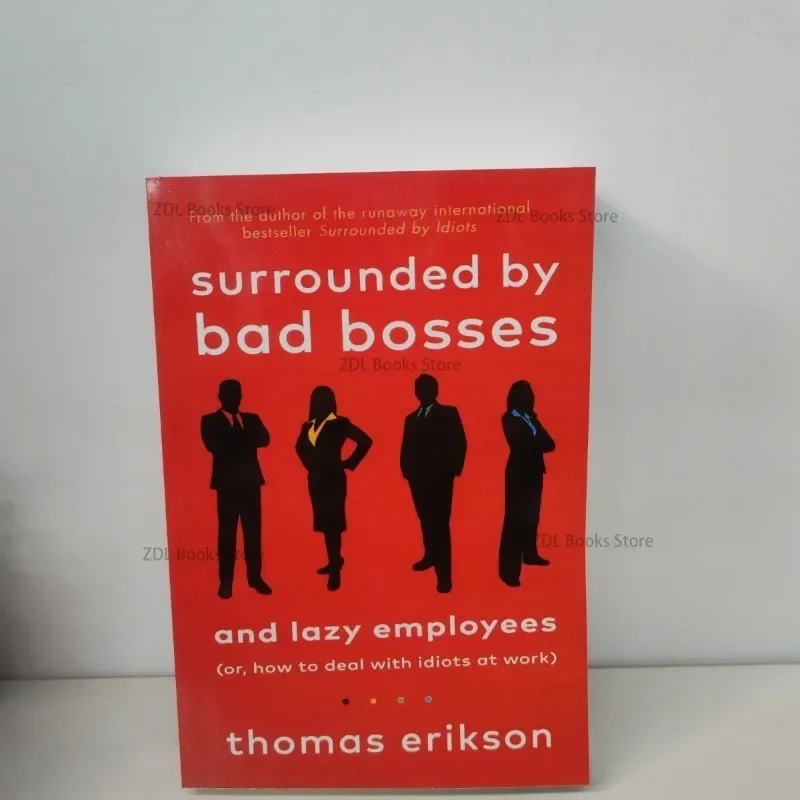 Surrounded By Bad Bosses and Lazy Employees By Thomas Erikson How To Deal with Idiots At Work English Book Bestseller Novel