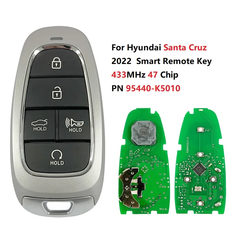 

FCCID 95440-K5010 For Hyundai Santa Cruz 2022 Genuine Smart Remote Key 4 1 Buttons 433MHz 47 Chip CN020249