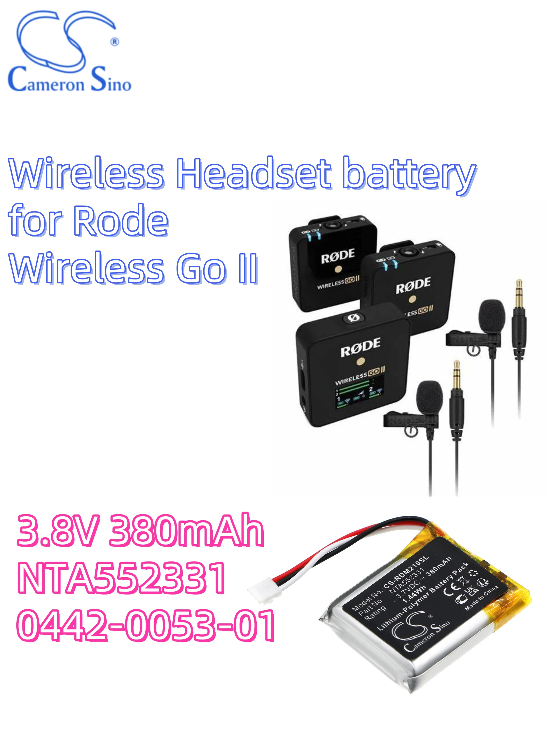 battery Cameron Sino batteries Wireless Headse 3.8V 380mAh for Rode Wireless Go II NTA552331 0442-0053-01 CS-RDM210SL