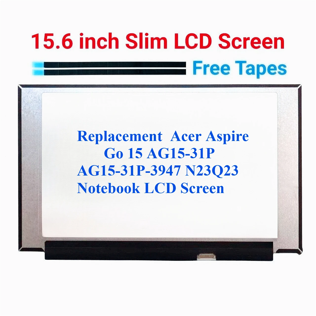 

Для ЖК-экрана ноутбука Acer Aspire, Go 15, AG15-31P, AG15-31P-3947, N23Q23