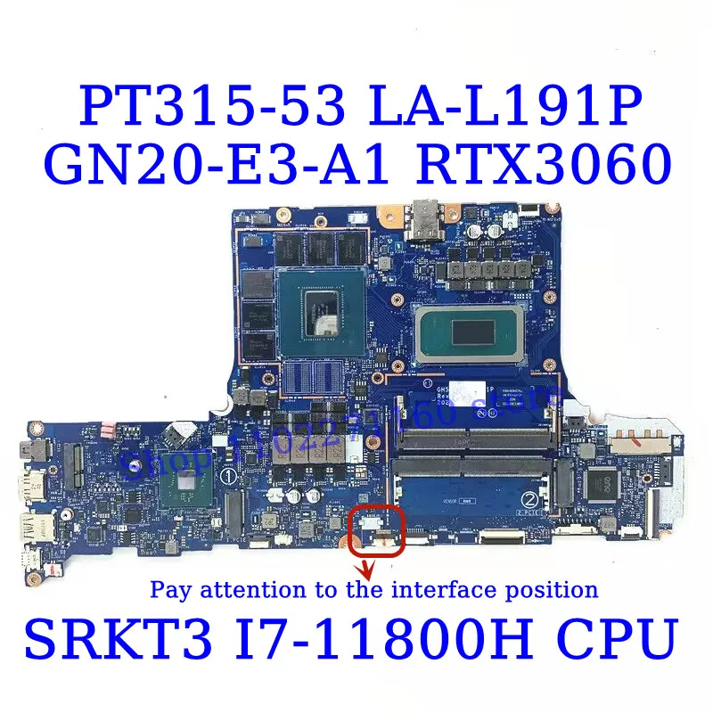 Gh53g LA-L191P für acer PT315-53 mit I5-11400H/I7-11800H/I9-11900H cpu mainboard rtx3060/rtx3070 laptop motherboard 100% getestet