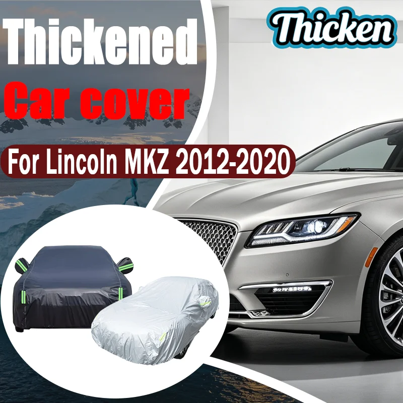 

For Lincoln MKZ 2012-2020 Full Car Covers Oxford Fabric, Anti-UV Sunshade, Waterproof Snowproof Dustproof Accessories