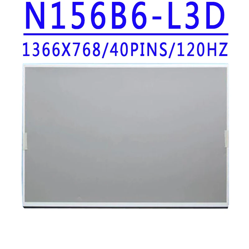 N156B6 L3D N156B6-L3D 15.6 inch 1366X768 HD 40PINS LVDS 60%NTSC 220cd/m² 120HZ 3D LCD Screen For Toshiba A665 Laptop LCD Screen