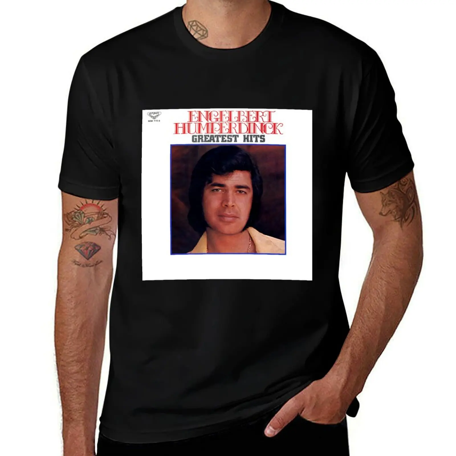 

Engelbert Humperdinck greatest hits 3 T-Shirt men t shirt cotton 100% t shirt man luxury