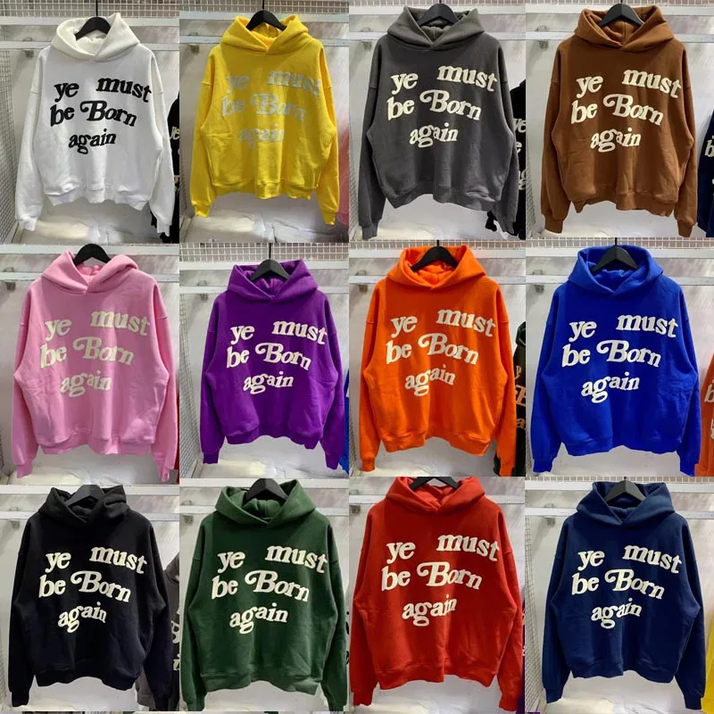 High Quality Kanye West Sweatshirts Hip Hop Ye Must Be Born Again Hooded Casual Fashion Heavy Fabric Foam Printed CPFM Hoodies