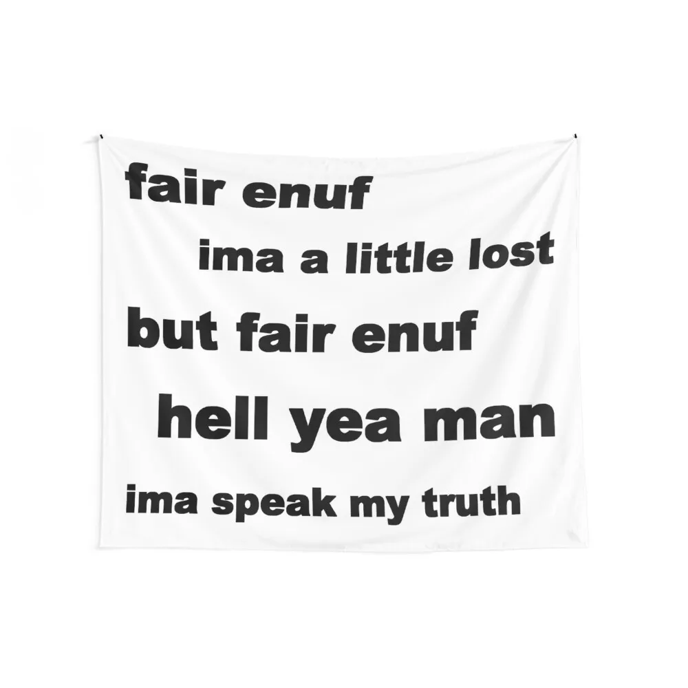 Fair Enuf Pack Tapestry Room Decore Aesthetic Home Decorations Tapestry