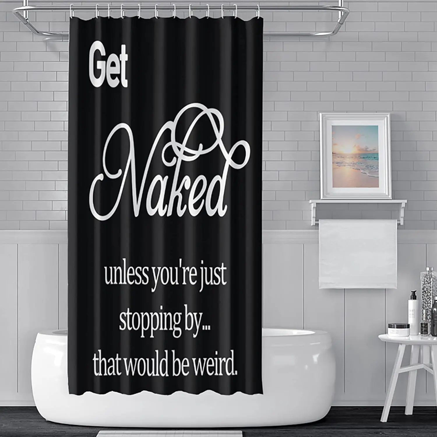 Get Naked Shower Curtain Unless You're Just Stopping by That Would Be Weird Funny Inspirational Quotes Bath Curtain Modern