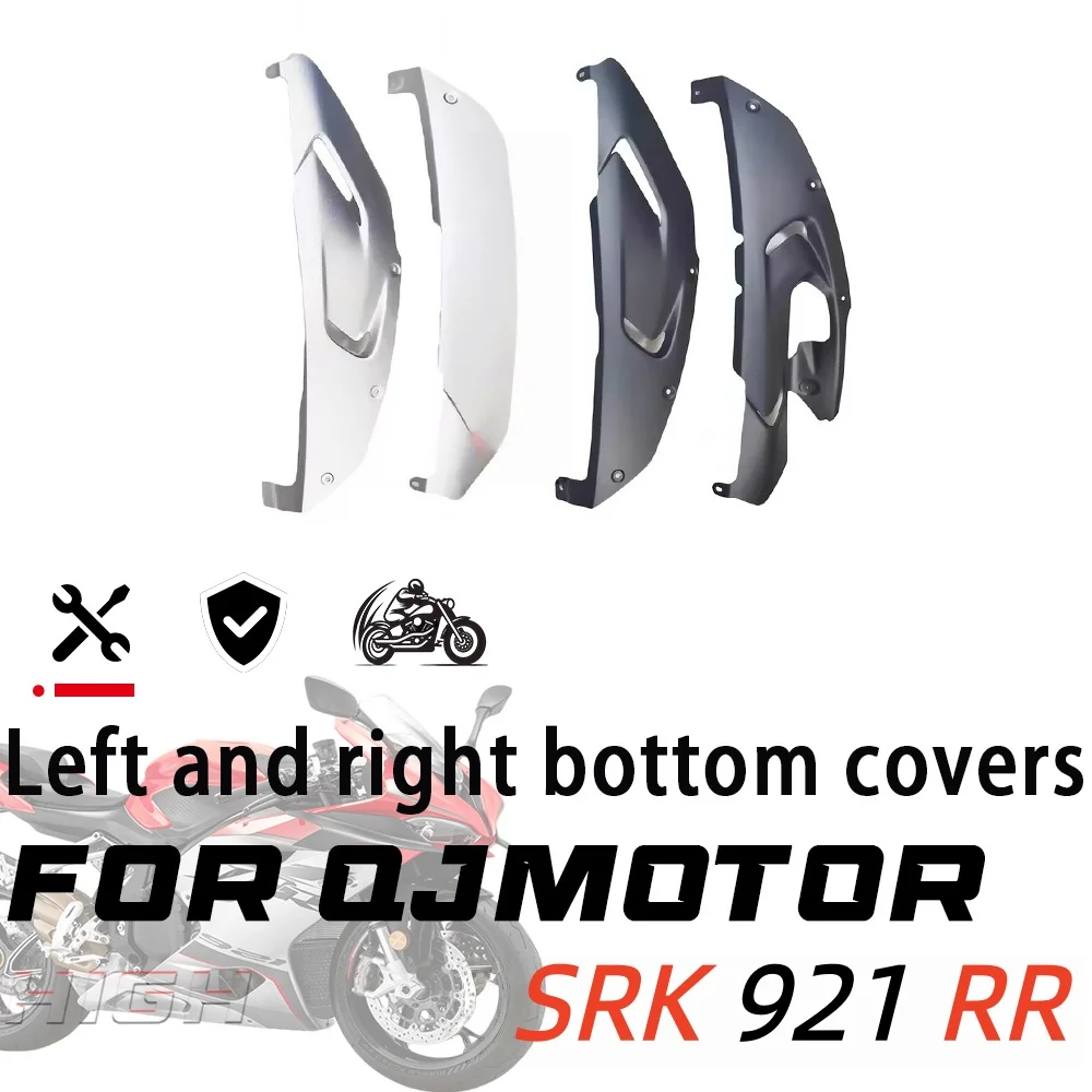 For QJMOTOR SRK921RR Left Right Lower Fairing Belly Pan Under Cowling