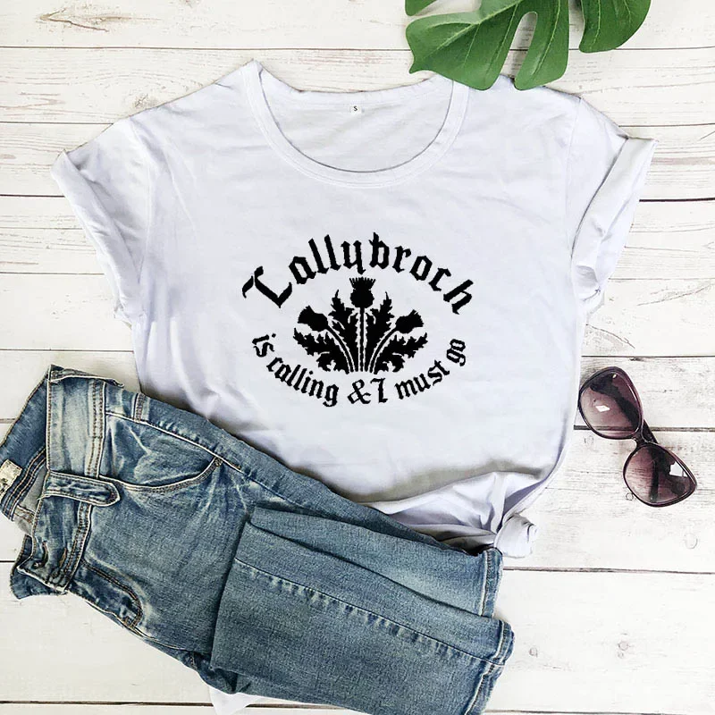 Lallybroch Is Calling and I Must Go Printed New T Shirt  Women's Funny Tops Inspired Shirts Graphic Clothing Female Casual Tee