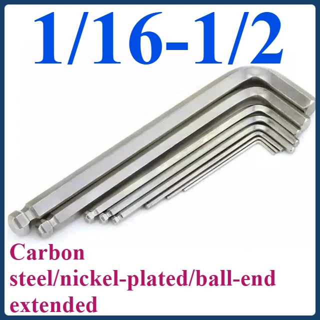 

1/16-1/2 nickel-plated inch L-shaped extended ball hexagon socket hardened carbon steel wrench