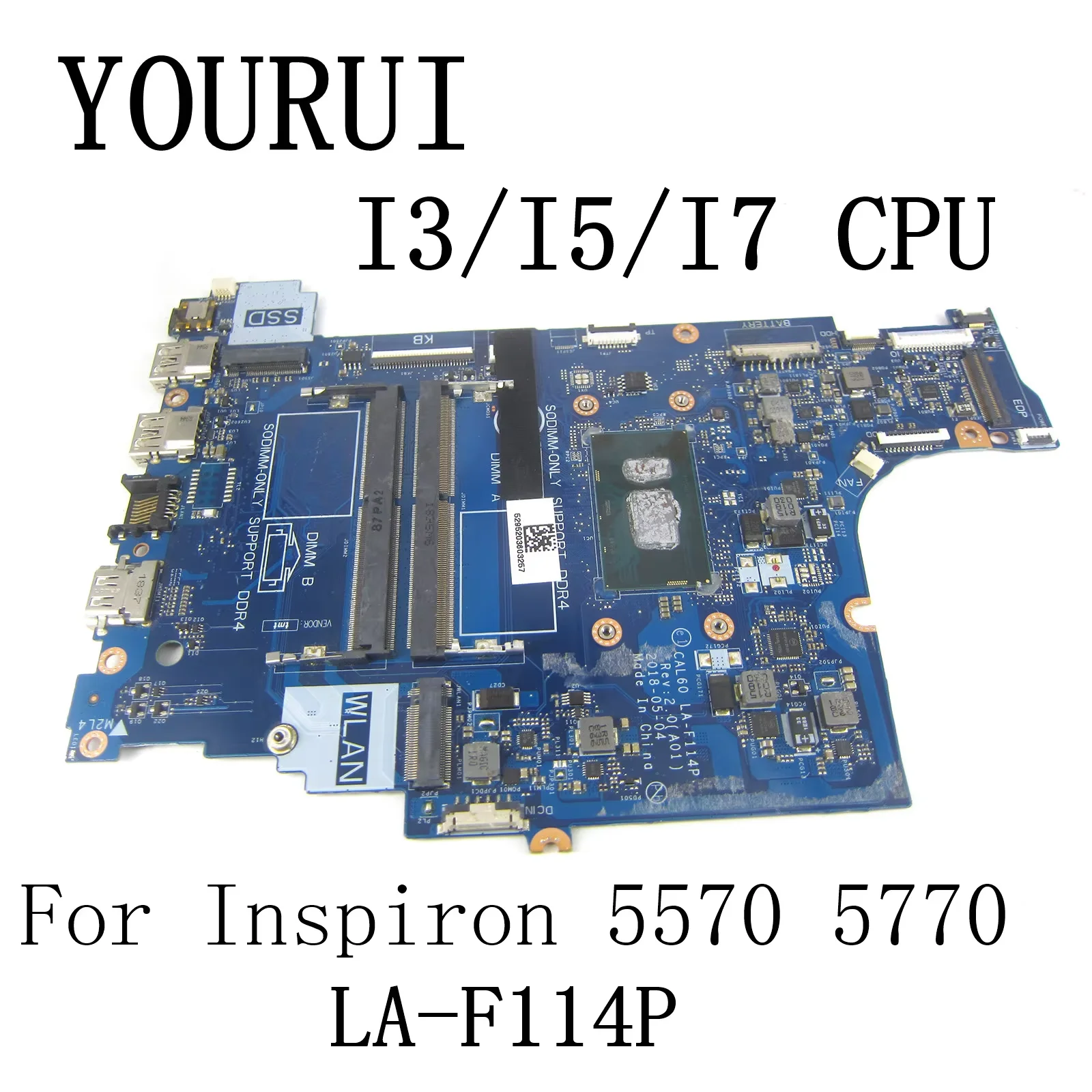 

CAL60 LA-F114P For DELL Inspiron 15 5570 5770 Laptop Motherboard with I3-6006U/I3-8130U/I5-8250U/I7-7500U/I7-8550U CPU mainboard
