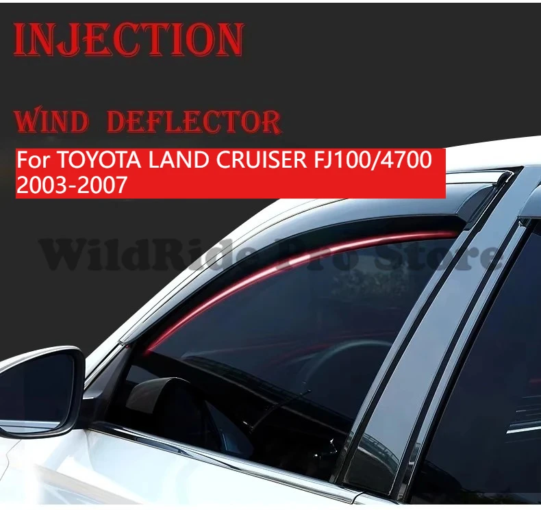 

For TOYOTA LAND CRUISER FJ100/4700 2003-2007 Car Injection Window Deflectors Vent Visor, High Quality with Stainless Steel.