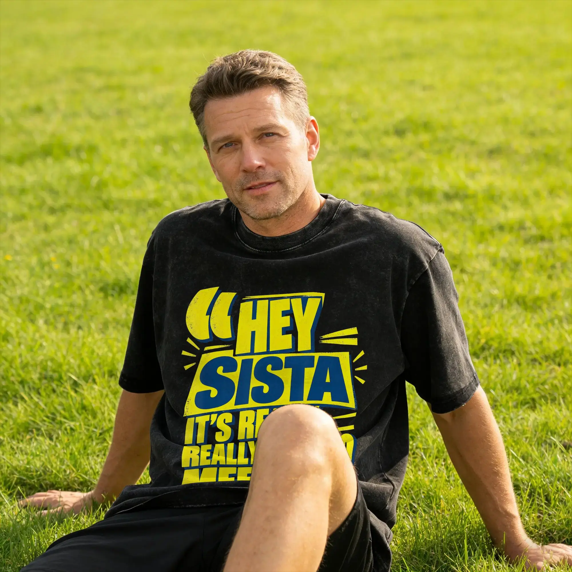 Hey Sista It's Really Really Nice to Meet ya Retro Quote T-Shirt for Men  Vintage Cotton Tees Round Collar Short Sleeve T Shirts