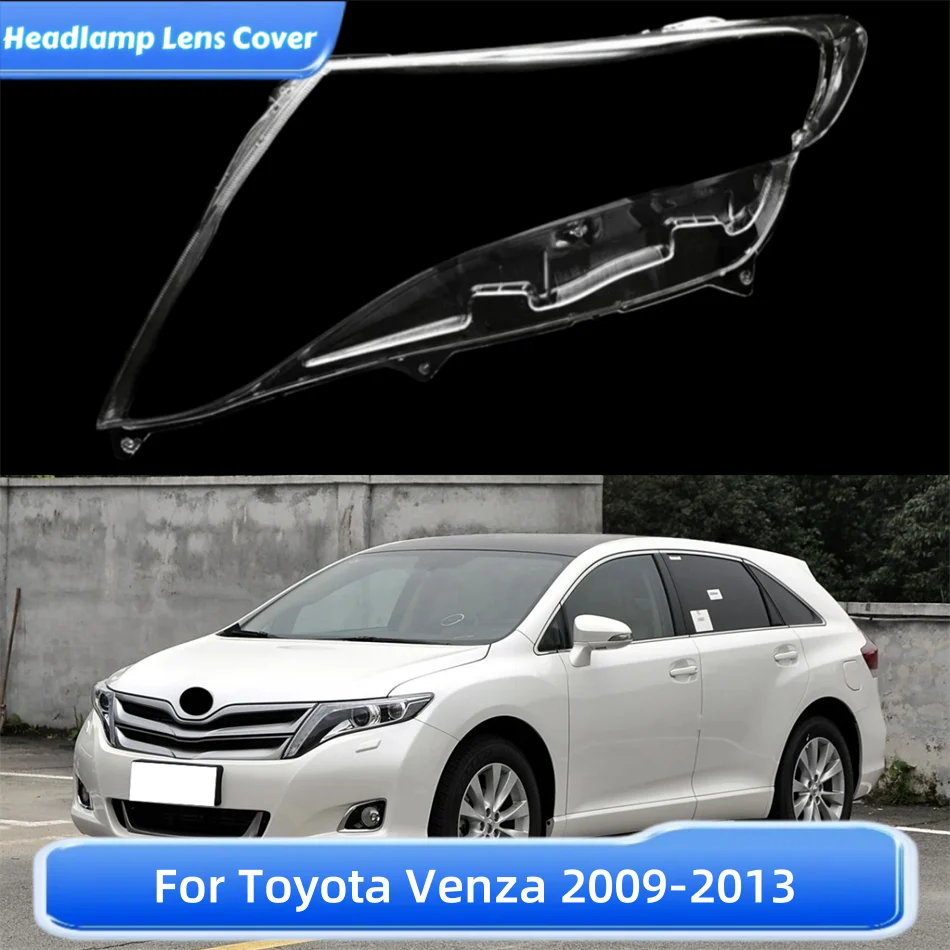 

For Toyota Venza 2009 2010 2011 2012 2013 Car Interior Replacement Parts Lampshades Lamp Shell Headlights Lamp Glass