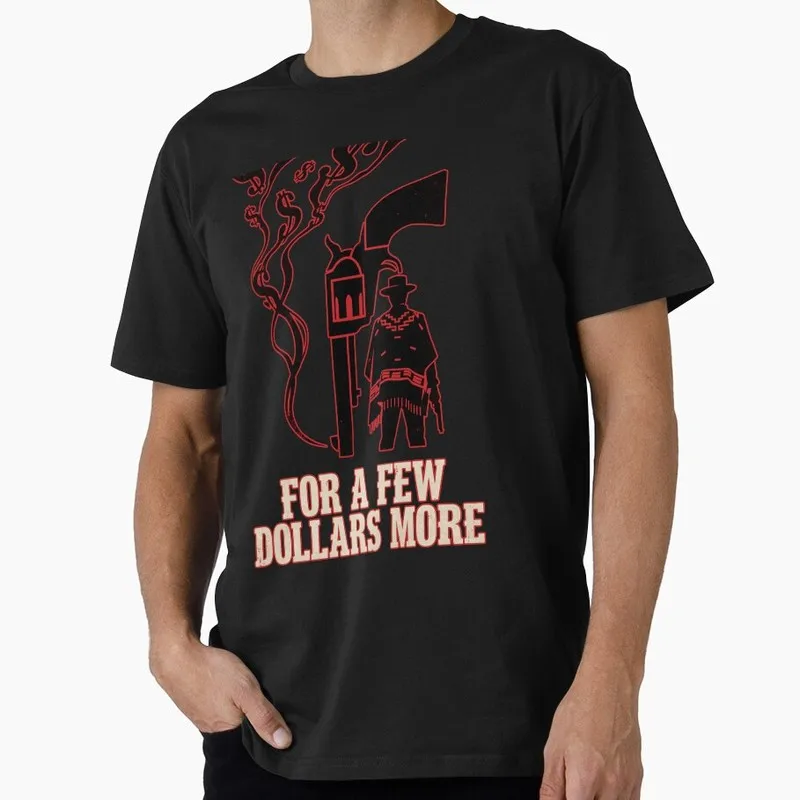 For a Few Dollars More Graphic T-shirt Clint Eastwood Sergio Leone Spaghetti Western Vintage Cowboy Bounty Hunter Print Gift Tee