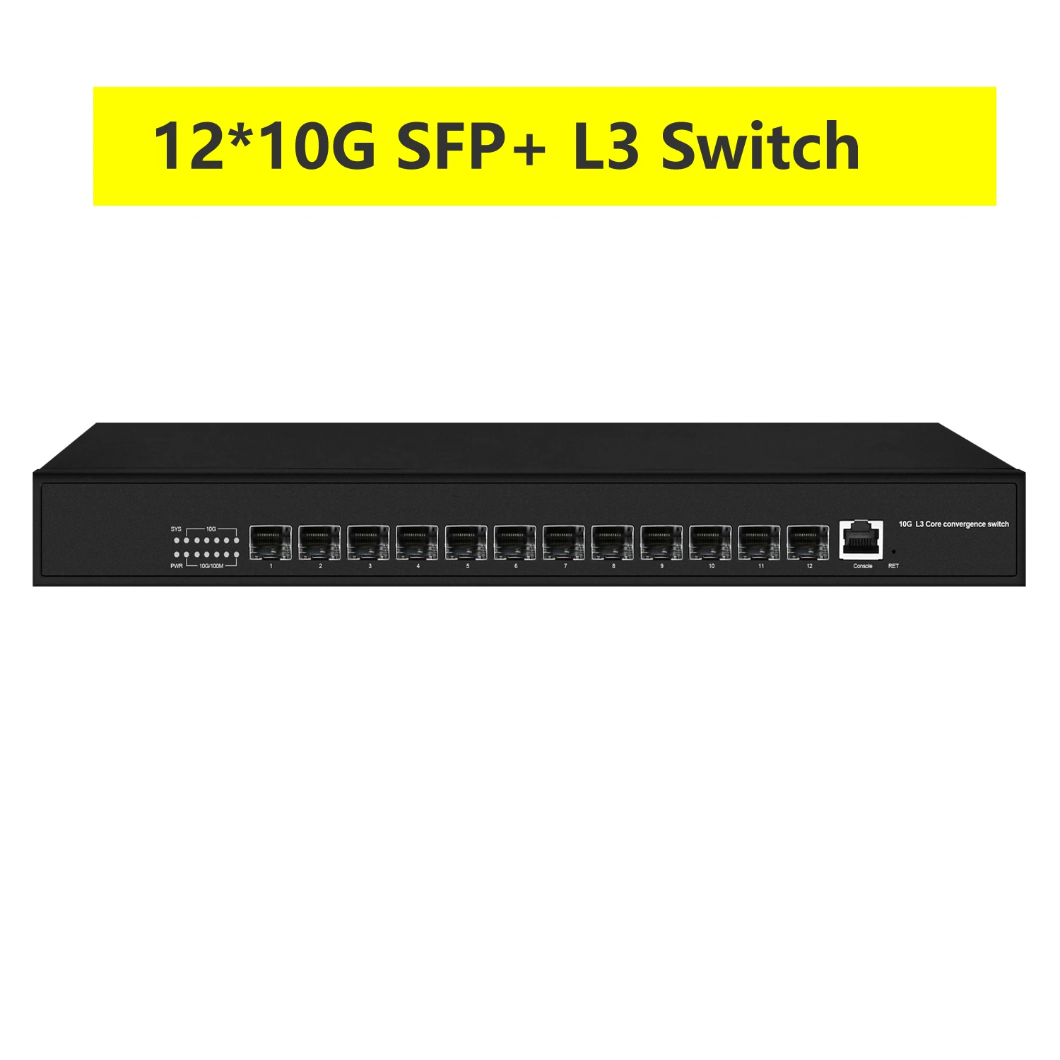 10Gbe Fiber Switch 12 Ports SFP+ L3 Management 1000M 2.5Gbps Auto Adaptive