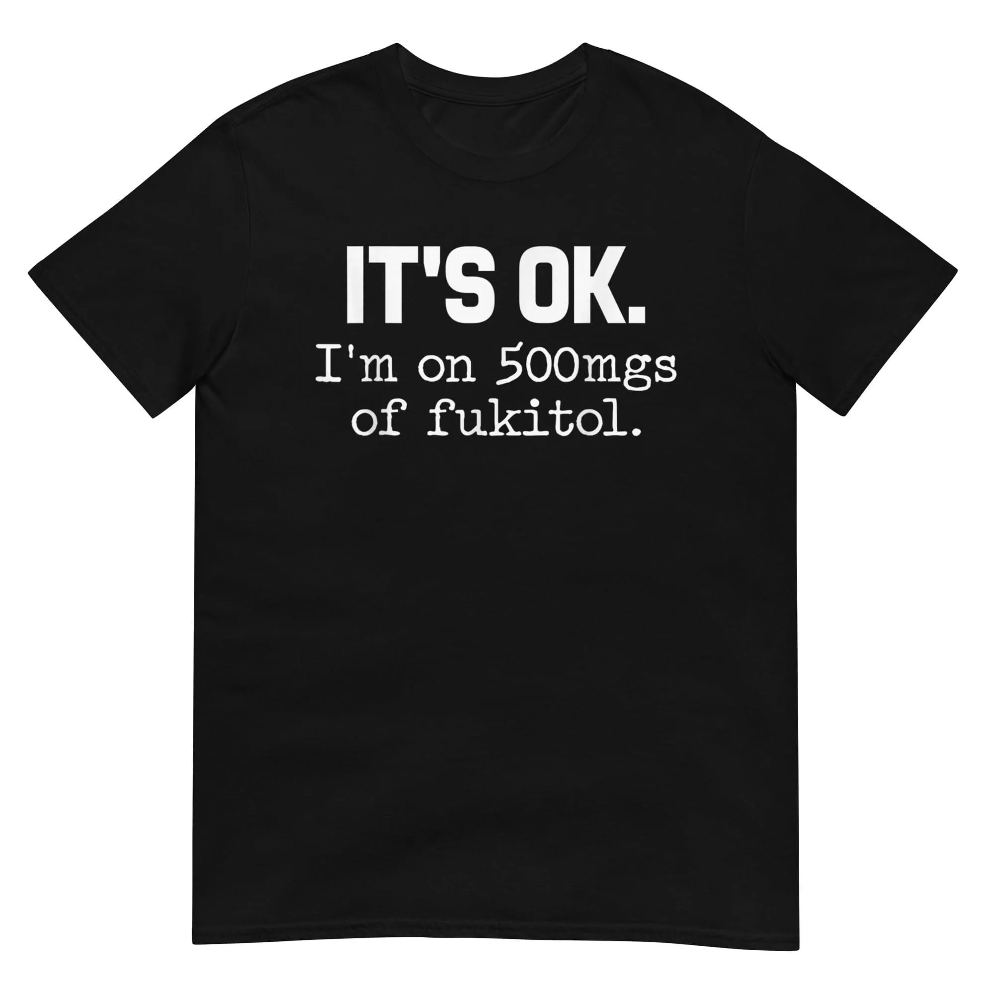 Está bien, estoy en 500 mg de camiseta de Fukitol Https Www Etsy Com Hk En listado 1765148722 Es soy tienda Tizianaas